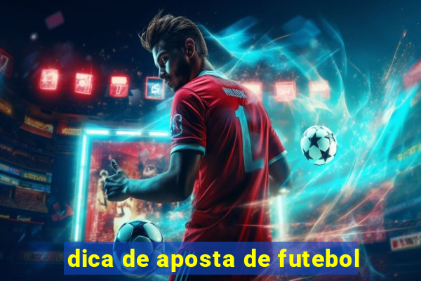 dica de aposta de futebol